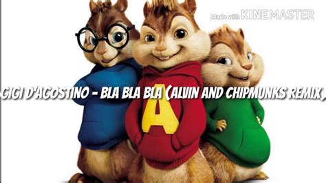 blah gigi|chipmunks bla bla bla gigi.